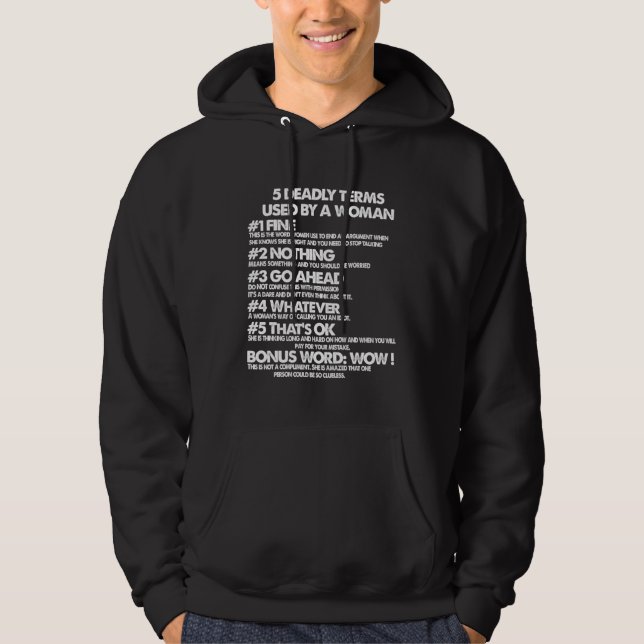 5 Deadly Terms Used by a Woman Hoodie (Front)