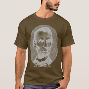 $5 Dollar Money of President Abraham Lincoln T-Shirt