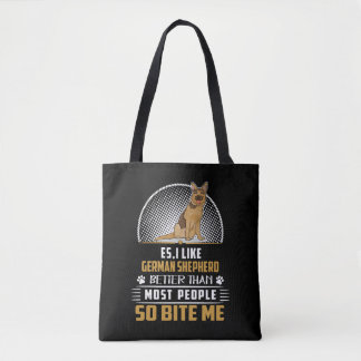 5 Es I Like German Shepherd Better Than Most Peopl Tote Bag