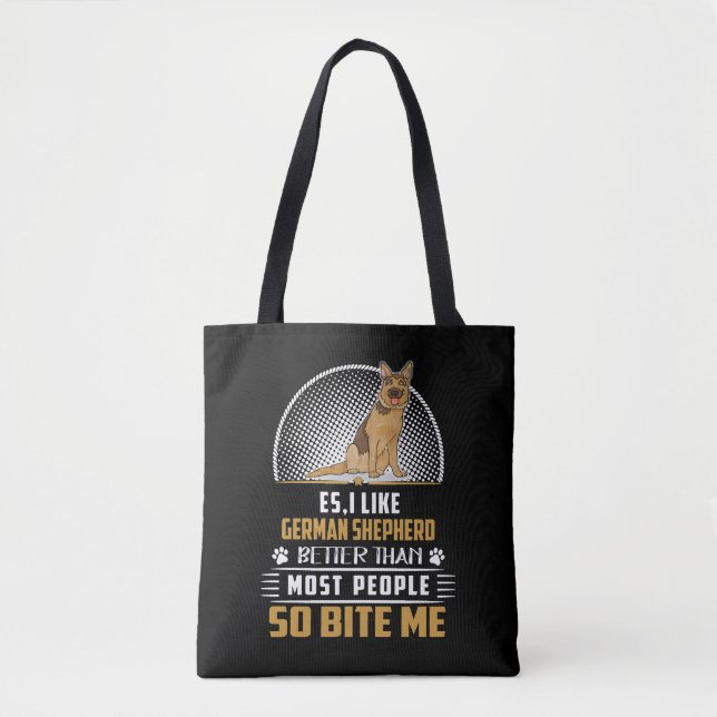 5 Es I Like German Shepherd Better Than Most Peopl Tote Bag (Front)