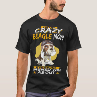 5 I'm The Crazy Beagle Mom T-Shirt