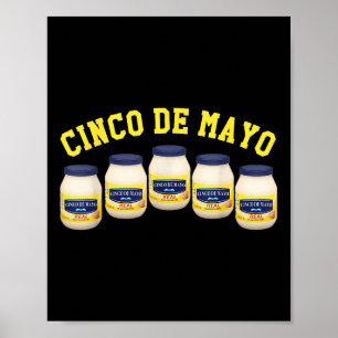 5 Mayonnaise Jars Funny Cinco De Mayo Poster