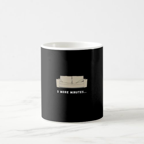 5 More Minutes Coffee Mug