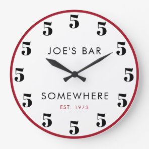 5 O'clock Custom Bar Happy Hour Large Clock