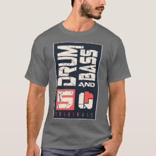 5 Originals DRUM AND BASS  T-Shirt