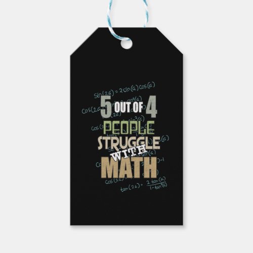 5 out of 4 People Struggle With Math _ Novelty Gift Tags