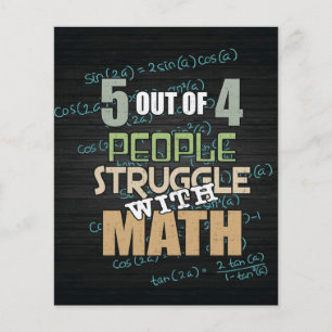 5 Out Of 4 Struggle With Math Math Lovers Gift Flyer