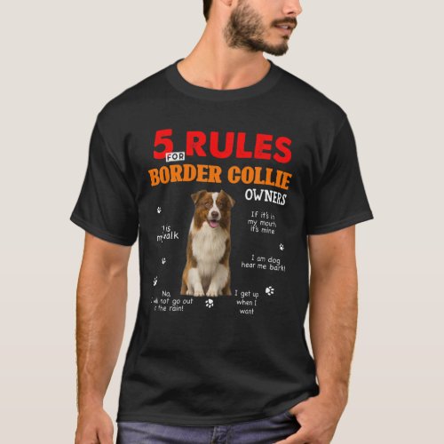 5 Rules For Border Collie Owners T_Shirt