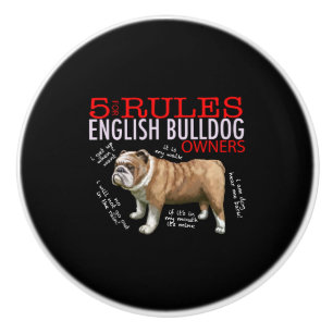 5 Rules for English bulldog Owners Bulldog Dad Mom Ceramic Knob