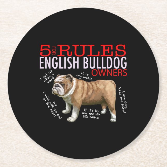 5 Rules for English bulldog Owners Bulldog Dad Mom Round Paper Coaster (Front)