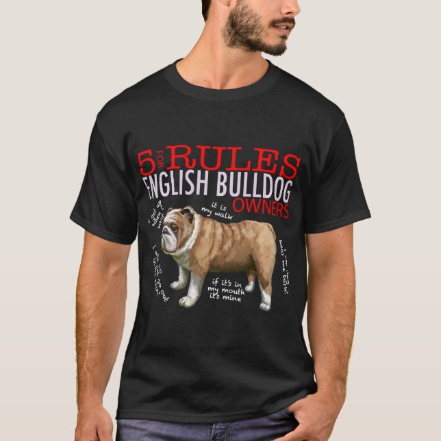 5 Rules for English bulldog Owners Bulldog Dad Mom T-Shirt (Front)