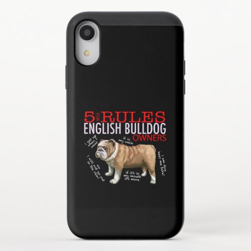 5 Rules for English bulldog Owners Bulldog Dad Mom iPhone XR Slider Case