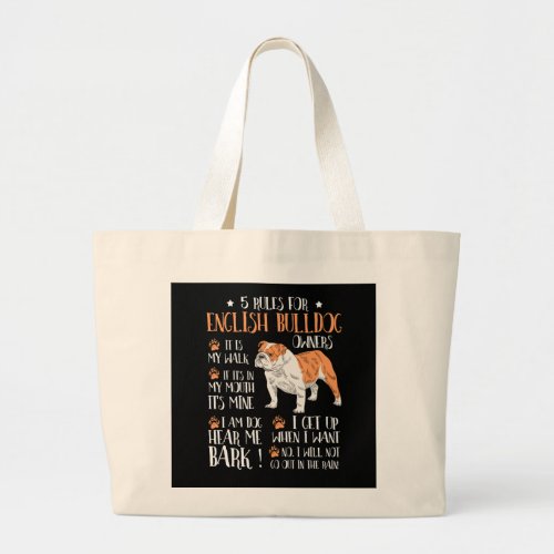 5 Rules for English bulldog Owners t_shirt men wom Large Tote Bag