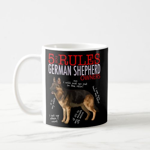 5 Rules For German Shepherd Owners Coffee Mug