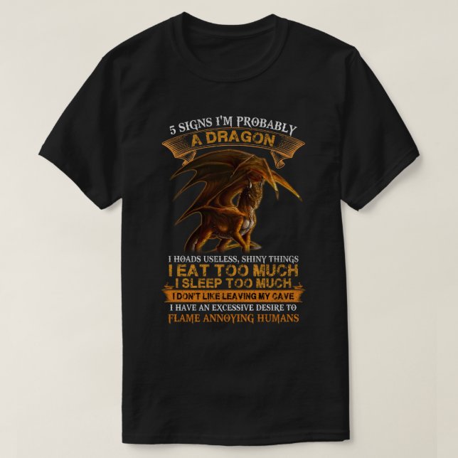 5 Signs I'm Probably A Dragon Tshirt Dragon Lovers (Design Front)