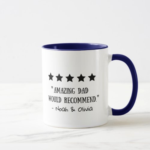 5 Star Amazing Dad Would Recommend for Fathers day Mug