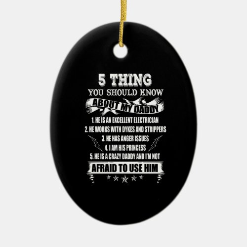 5 thing you should know about my daddy ceramic ornament