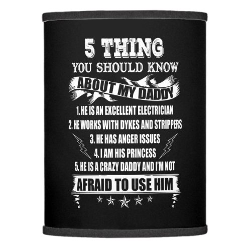 5 thing you should know about my daddy lamp shade