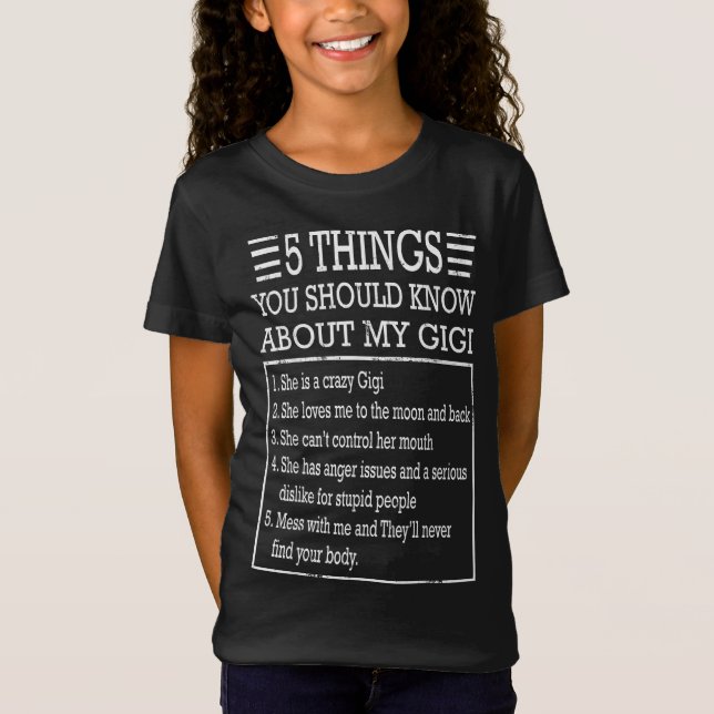 5 things about my gigi | Birthday gift T-Shirt (Front)
