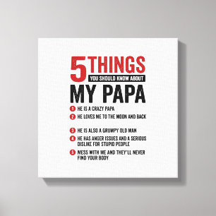 5 Things About My Papa Funny Vintage Shirt Design_ Canvas Print