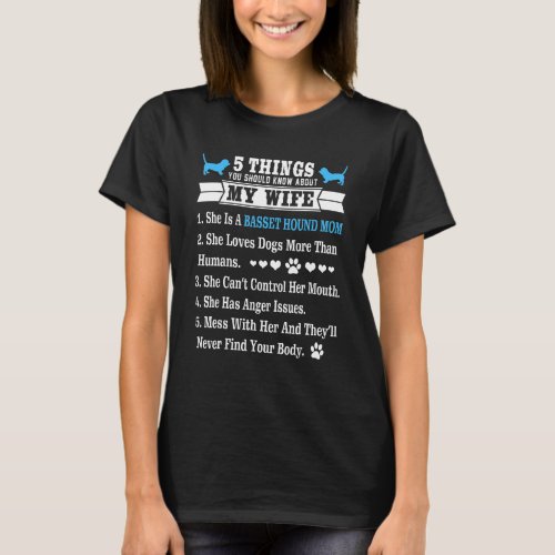 5 Things About My Wife  Basset Hound Lover T_Shirt