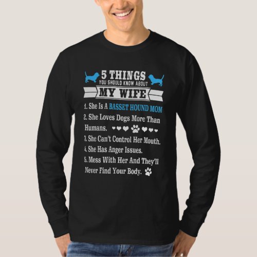 5 Things About My Wife  Basset Hound Lover T_Shirt