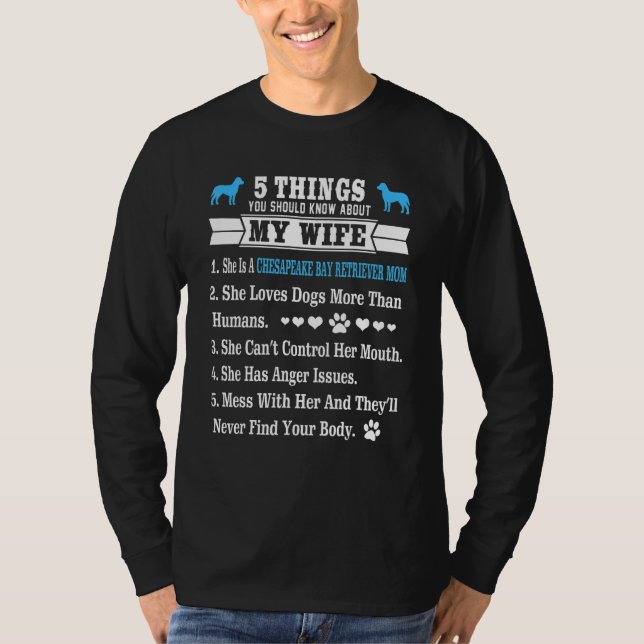 5 Things About My Wife  Chesapeake Bay Retriever T-Shirt (Front)