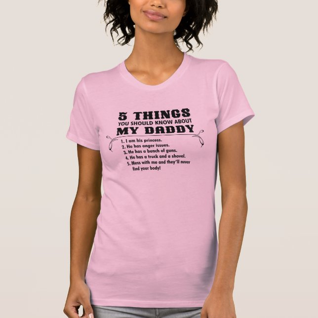 5 things for daughter T-Shirt (Front)