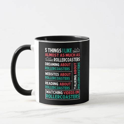 5 Things I Like About Roller Coaster Mug