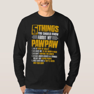 5 Things Pawpaw Grandpa  Fathers Day Christmas T-Shirt