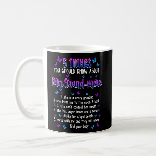 5 Things Should Know About My Grand Mere Mothers D Coffee Mug