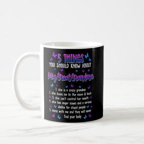 5 Things Should Know About My Great Grandma Mother Coffee Mug