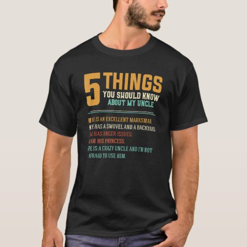 5 Things Should Know About My Uncle   Uncle Niece T_Shirt
