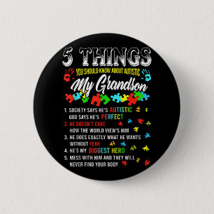 5 Things You Know About Autistic Grandson Autism A Button