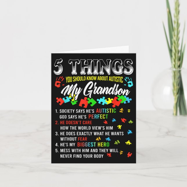5 Things You Know About Autistic Grandson Autism A Card (Front)
