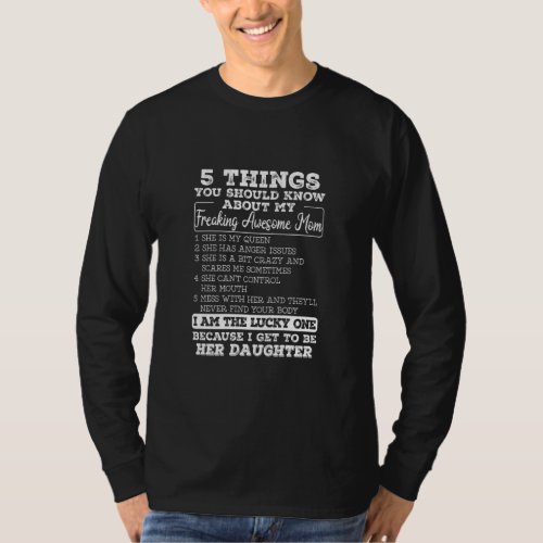 5 Things You Should Know About My Awesome Mom Moth T_Shirt