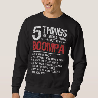 5 Things You Should Know About My Boompa Father's Sweatshirt