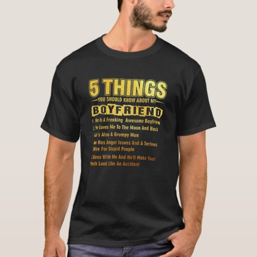 5 Things You Should Know About My Boyfriend Funny T_Shirt