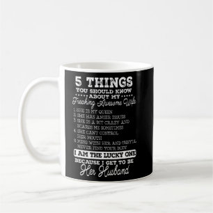 5 Things You Should Know About My Freaking Awesome Coffee Mug