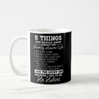 5 Things You Should Know About My Freaking Awesome Coffee Mug