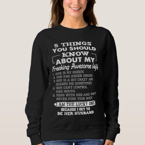 5 Things You Should Know About My Freaking Awesome Sweatshirt