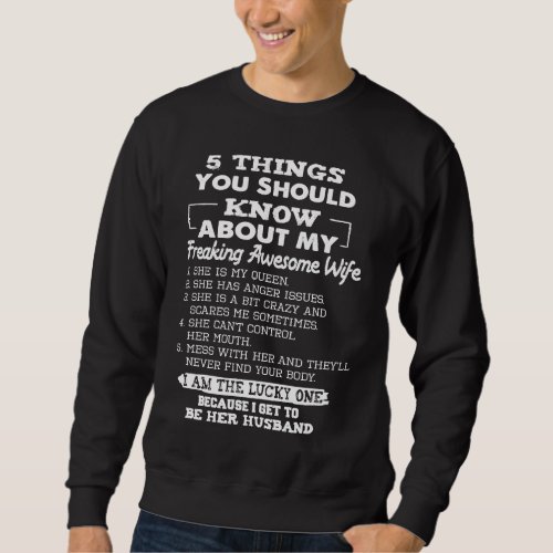 5 Things You Should Know About My Freaking Awesome Sweatshirt