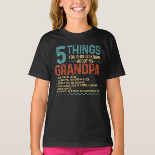 5 things you should know about my Funny Grandpa T_Shirt