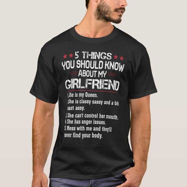 5 Things You Should Know About My Girlfriend T-Shirt (Front)