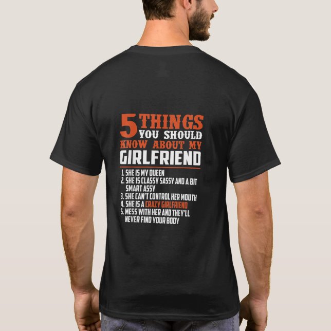 5 things you should know about my girlfriend T-Shirt (Back)