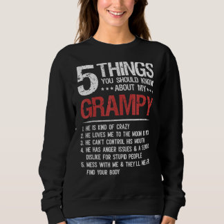 5 Things You Should Know About My Grampy Father's Sweatshirt