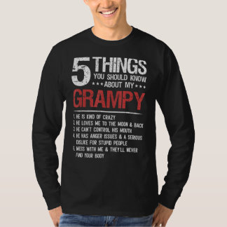 5 Things You Should Know About My Grampy Father's T-Shirt