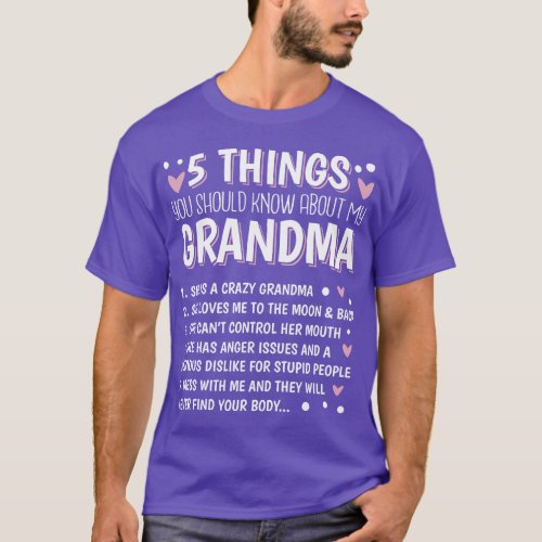 5 Things You Should Know About My Grandma  family T_Shirt