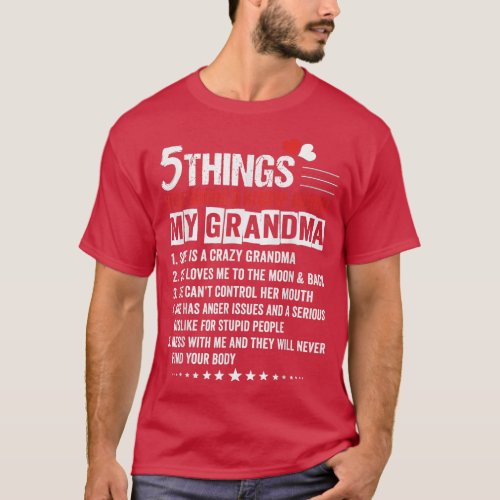 5 Things You Should Know About My Grandma Funny Fa T_Shirt