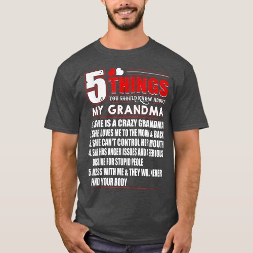 5 Things You Should Know About My Grandma  Funny G T_Shirt
